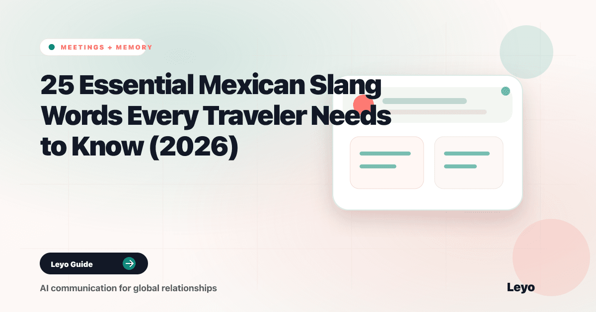 25 Essential Mexican Slang Words Every Traveler Needs to Know (2026)